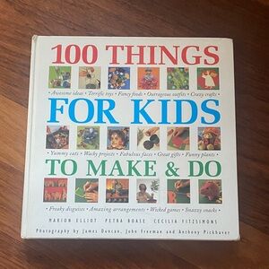 100 things for kids to make and do